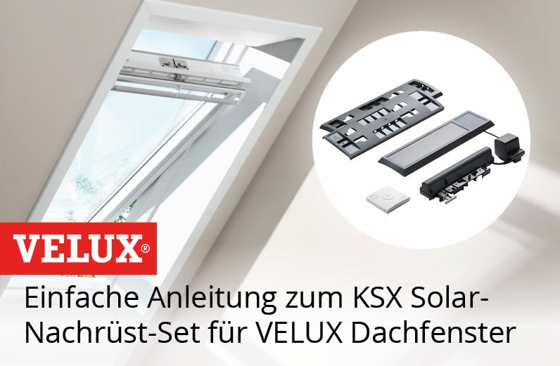 Einbau KSX Solar-Nachrüst-Set für VELUX Dachfenster